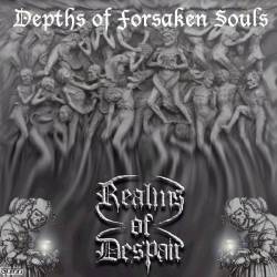 Realms Of Despair : Depths of Forsaken Souls